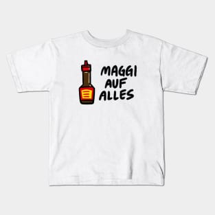 Maggi Auf Alles (Deutsch) Kids T-Shirt